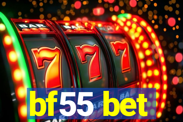 bf55 bet